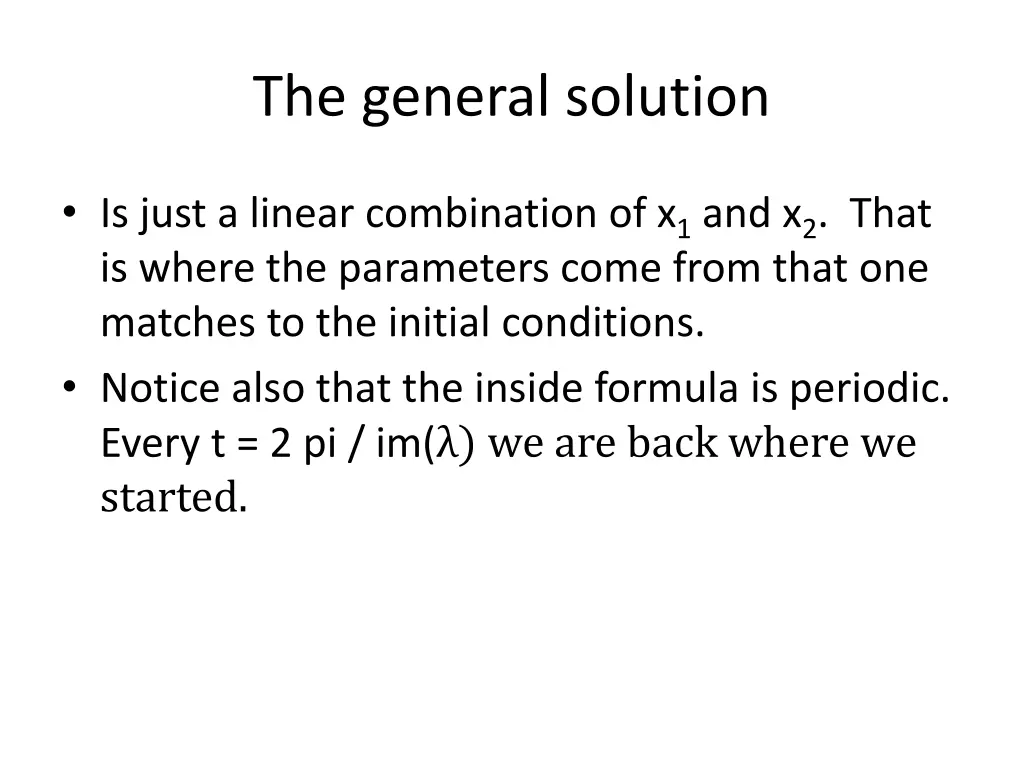 the general solution
