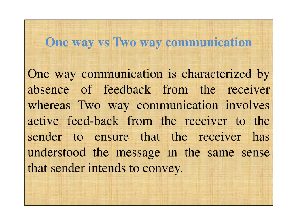 one way vs two way communication