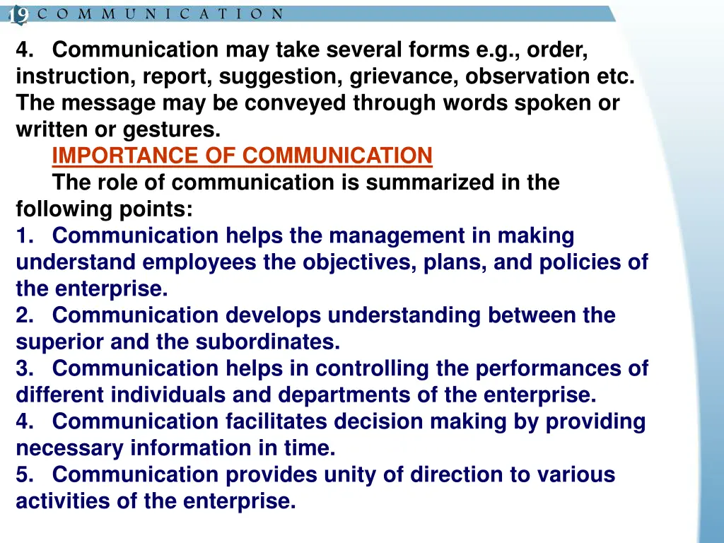 4 communication may take several forms e g order