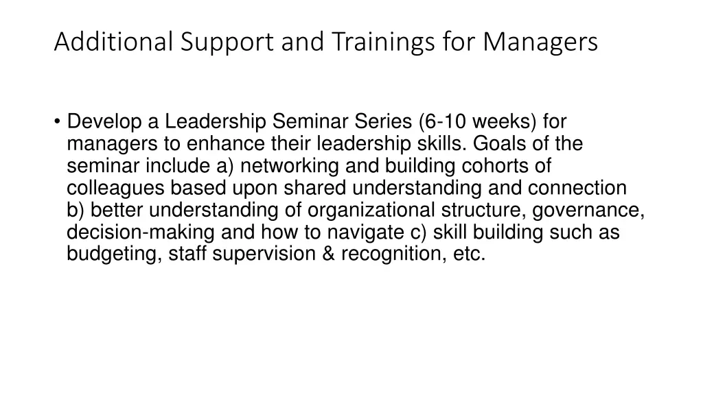additional support and trainings for managers