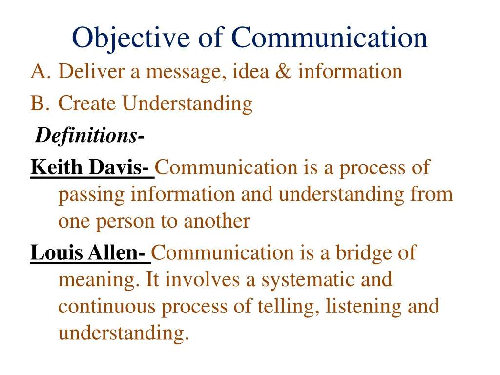 objective of communication a deliver a message