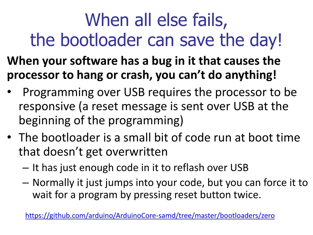 when all else fails the bootloader can save