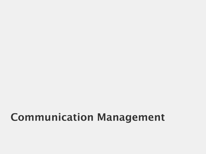 communication management