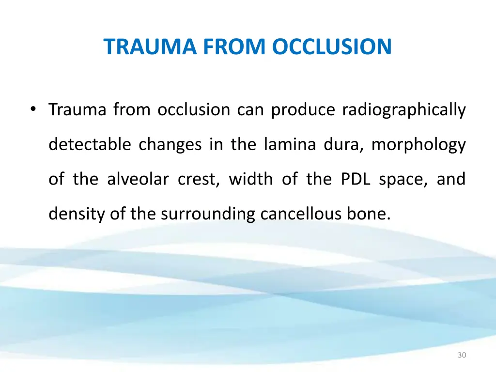 trauma from occlusion