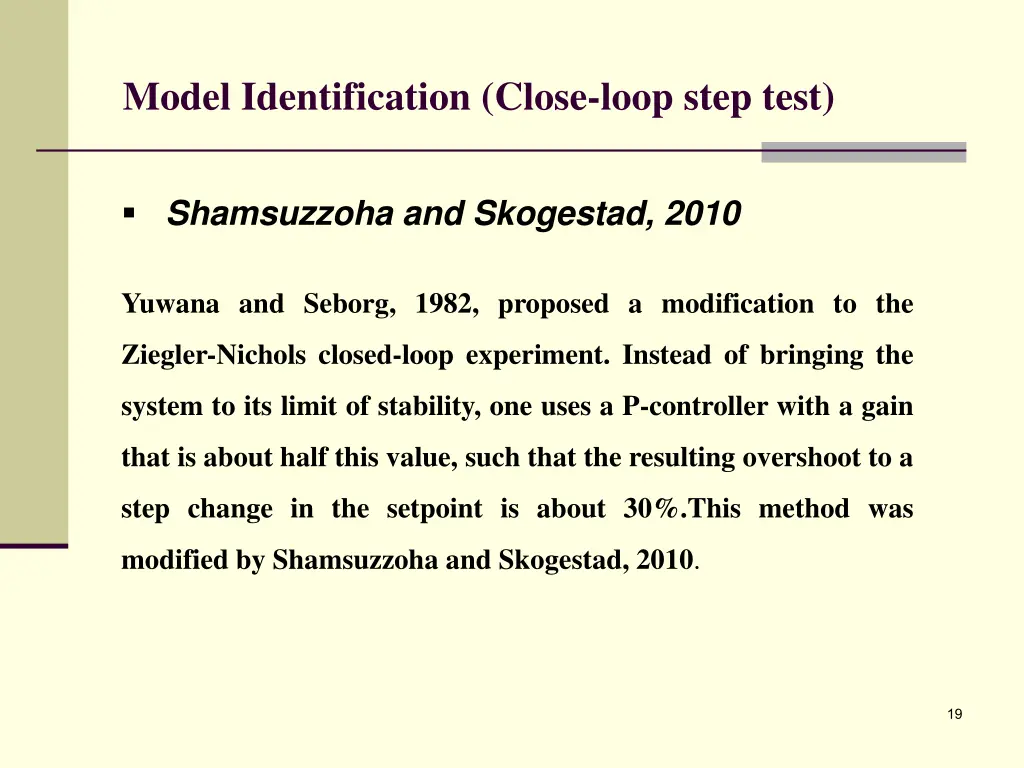 model identification close loop step test