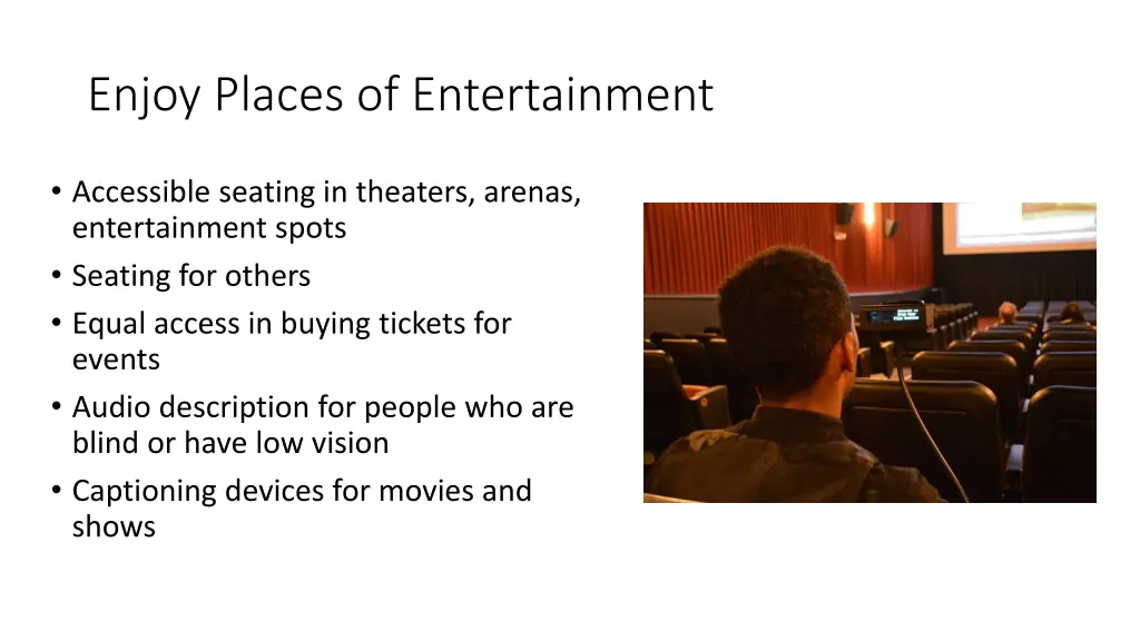 enjoy places of entertainment