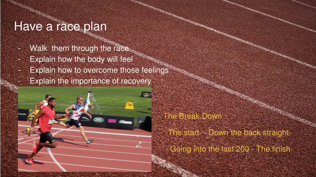 have a race plan