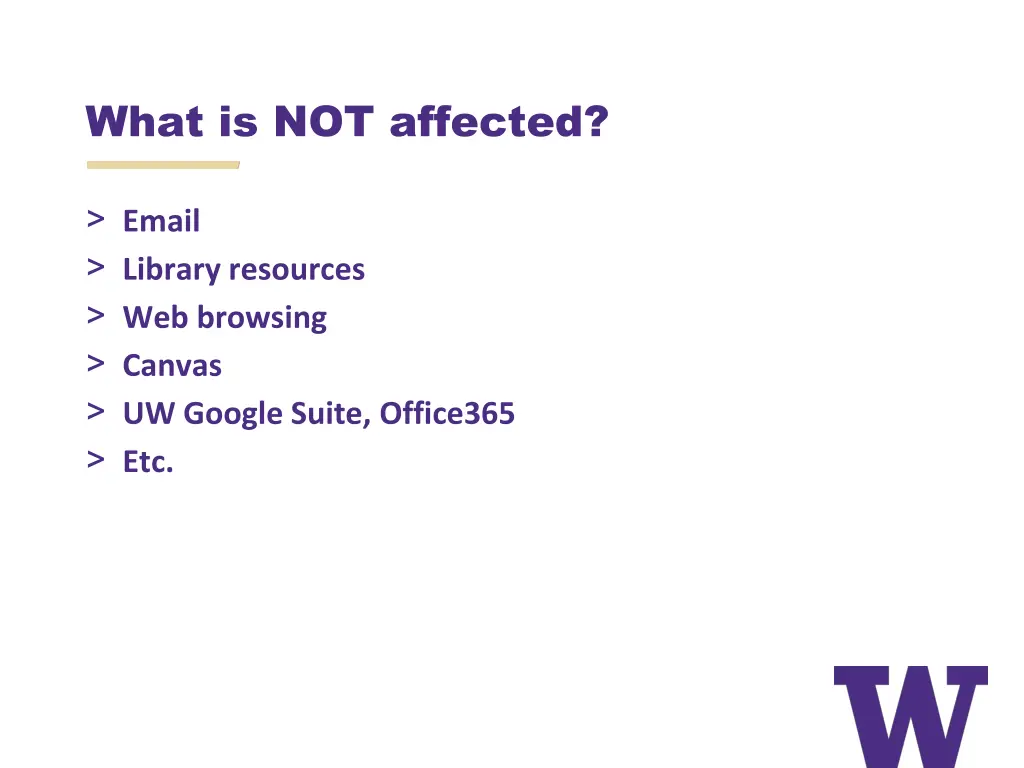 what is not affected