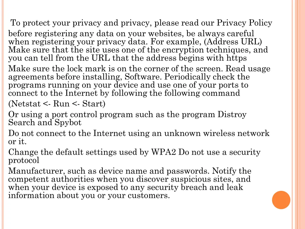 to protect your privacy and privacy please read