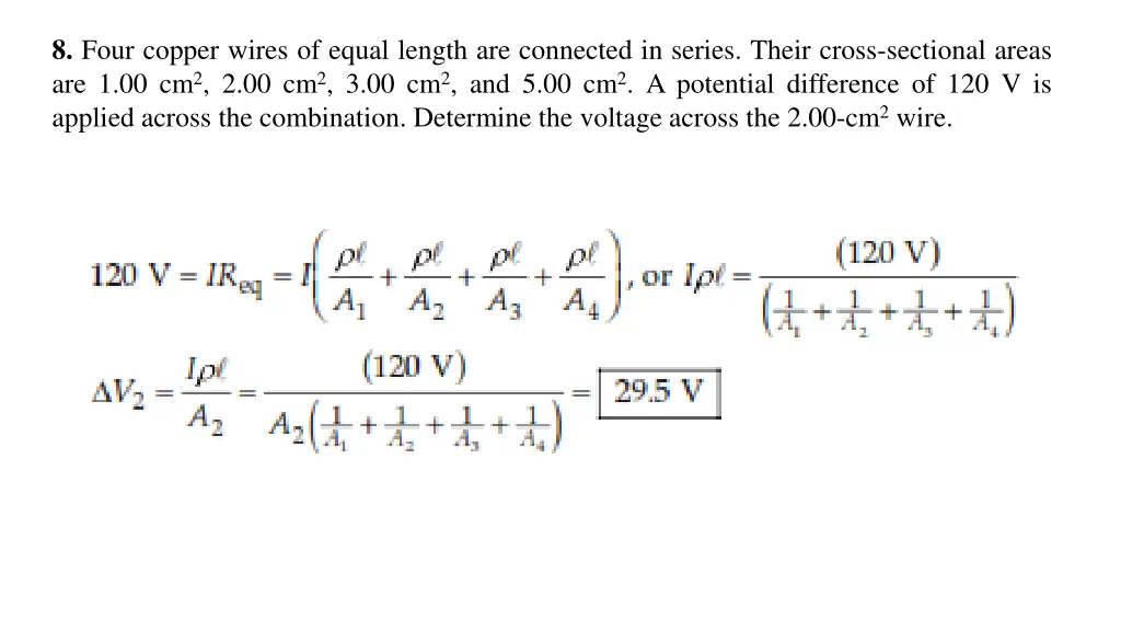 8 four copper wires of equal length are connected