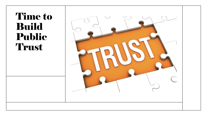 time to build public trust