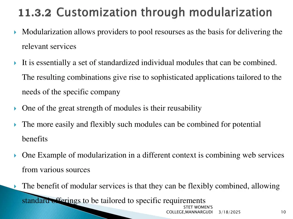 modularization allows providers to pool resourses