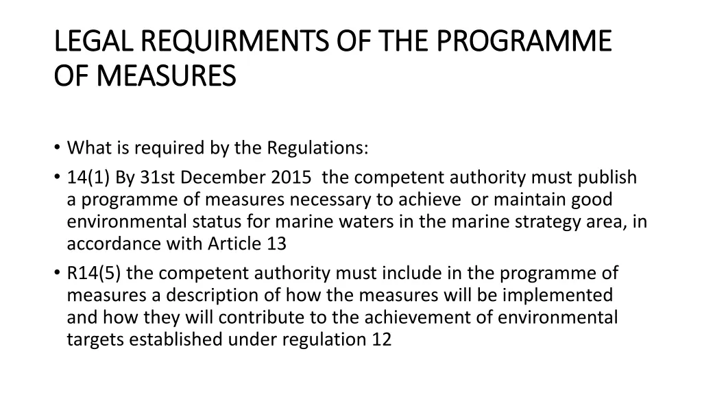 legal requirments of the programme legal