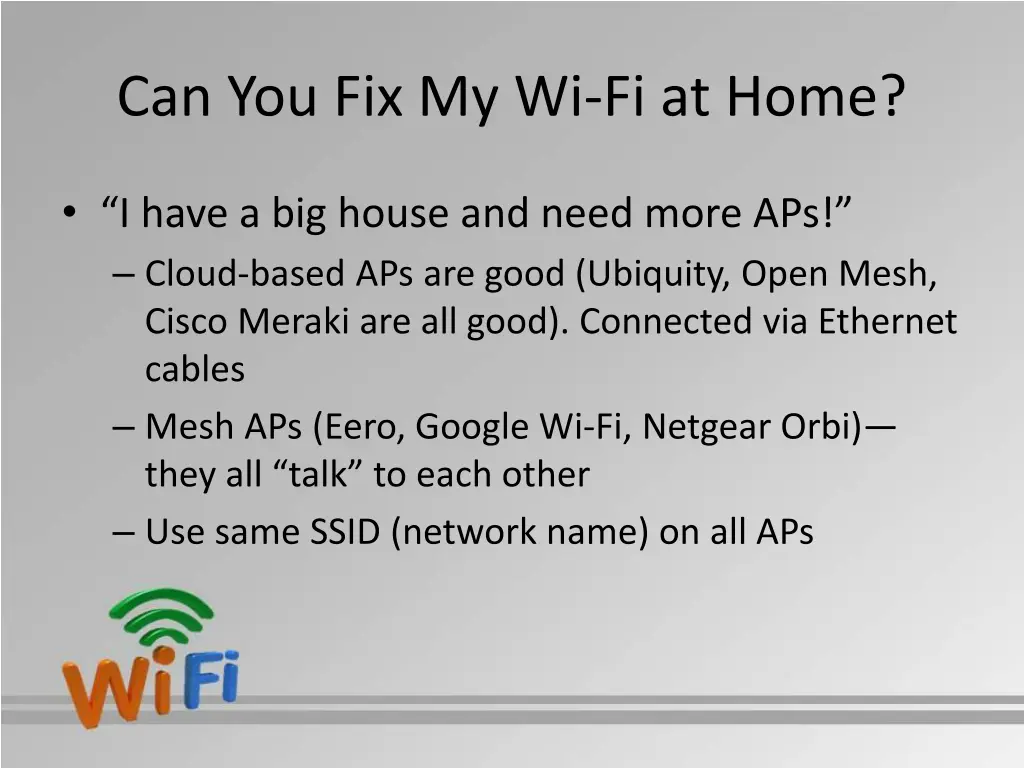 can you fix my wi fi at home 2