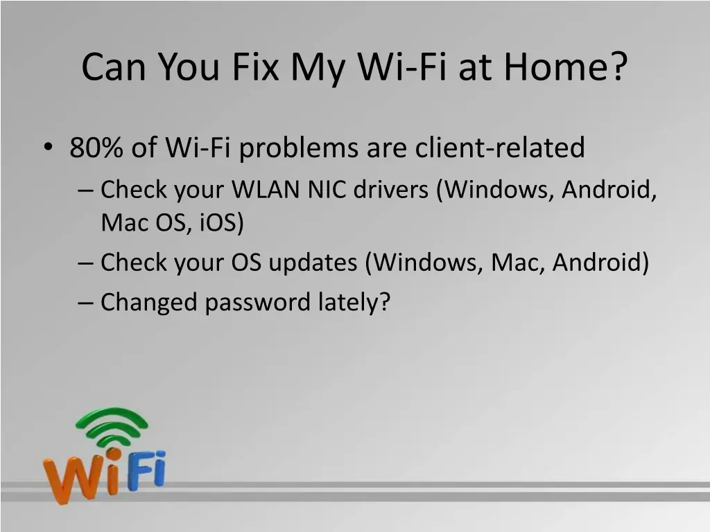 can you fix my wi fi at home 3