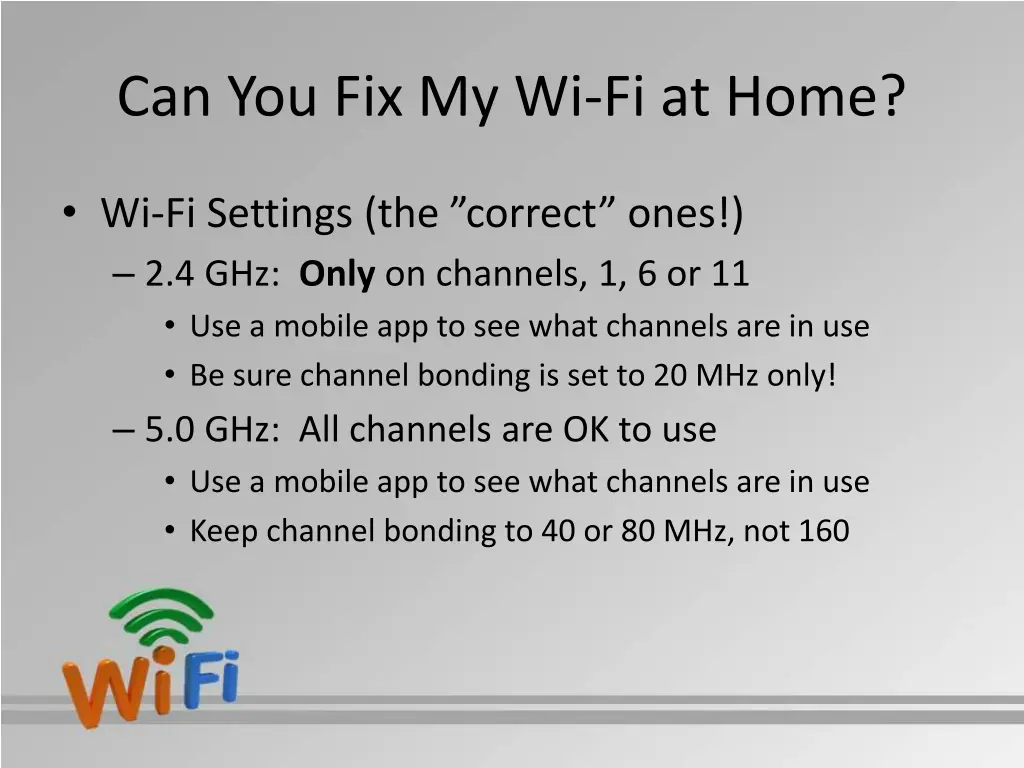 can you fix my wi fi at home 4
