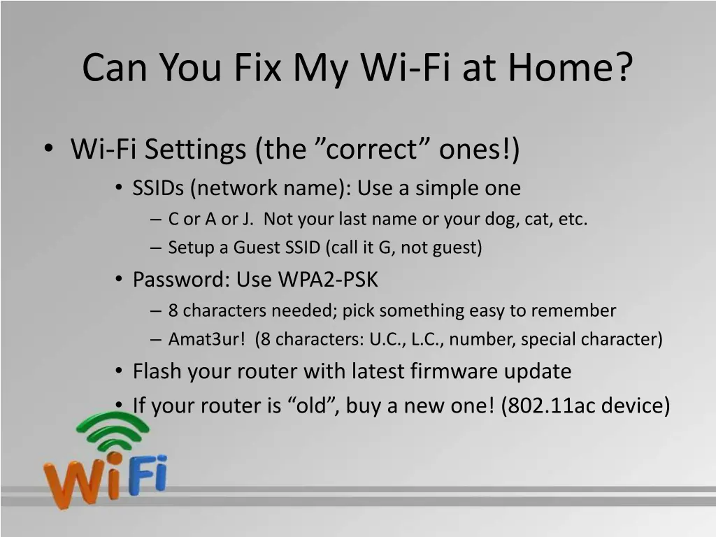 can you fix my wi fi at home 6