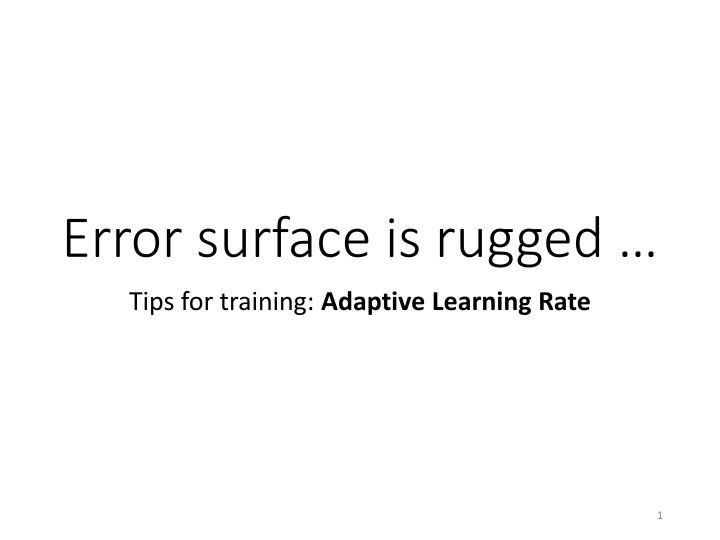 error surface is rugged