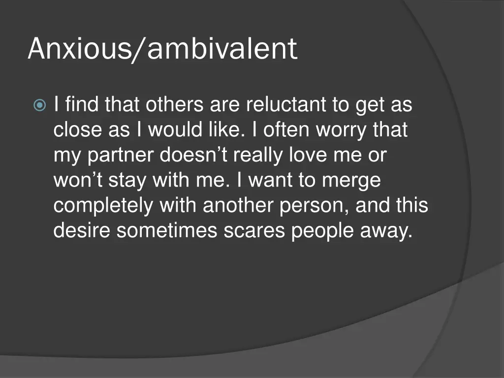 anxious ambivalent