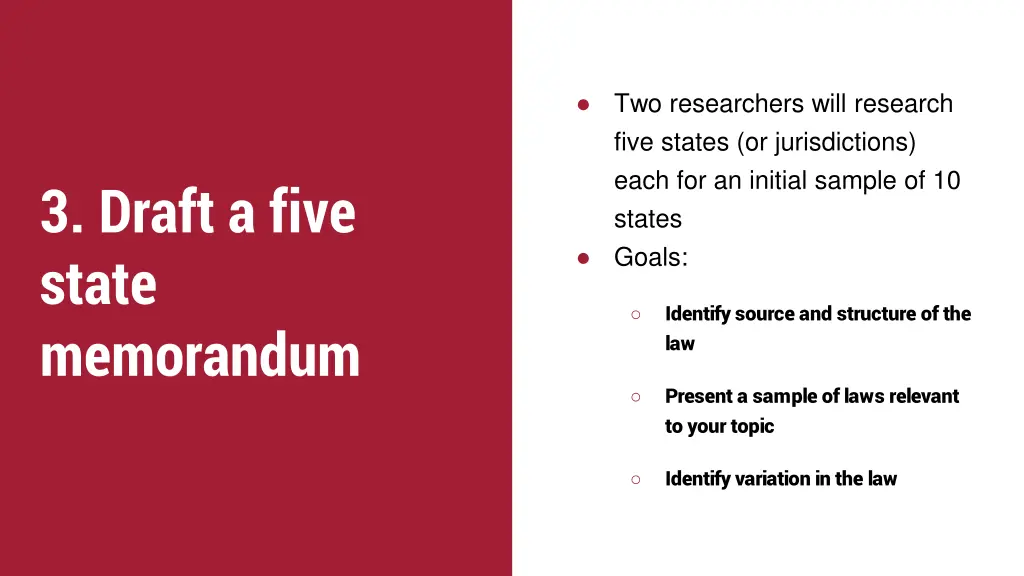 two researchers will research five states