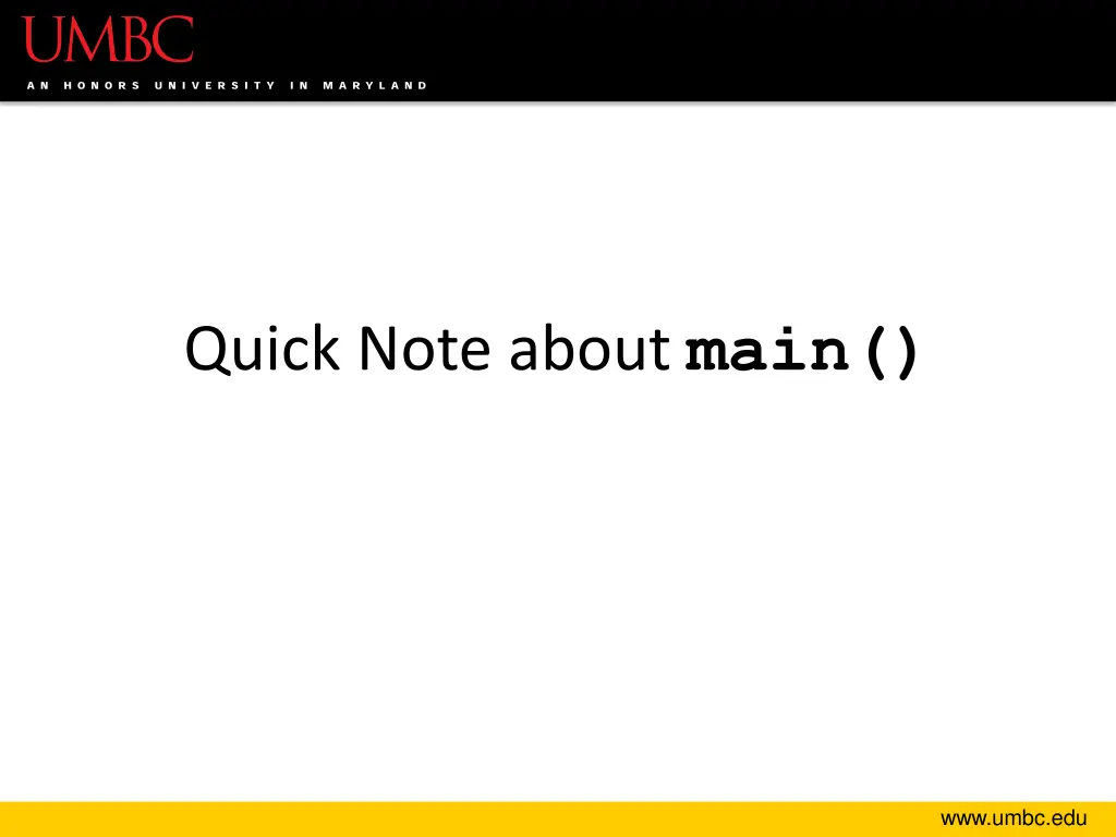 quick note about main
