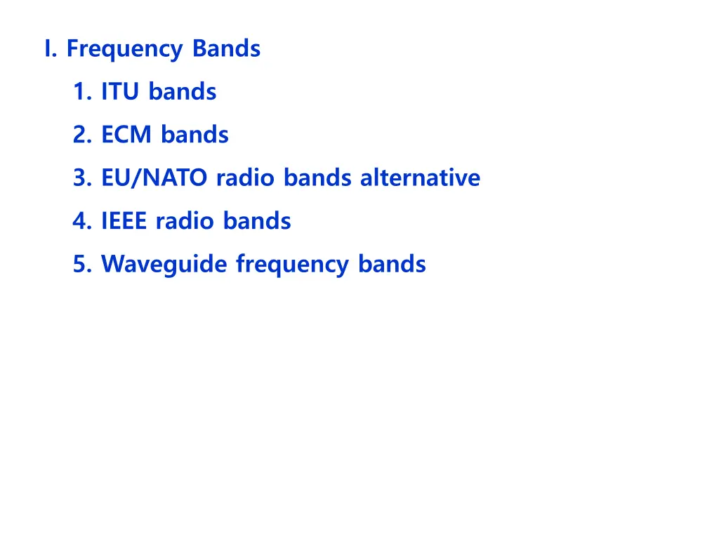 i frequency bands 1 itu bands 2 ecm bands