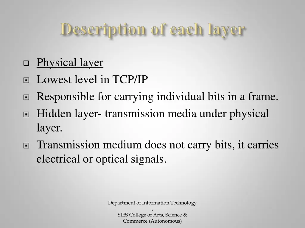physical layer lowest level in tcp ip responsible