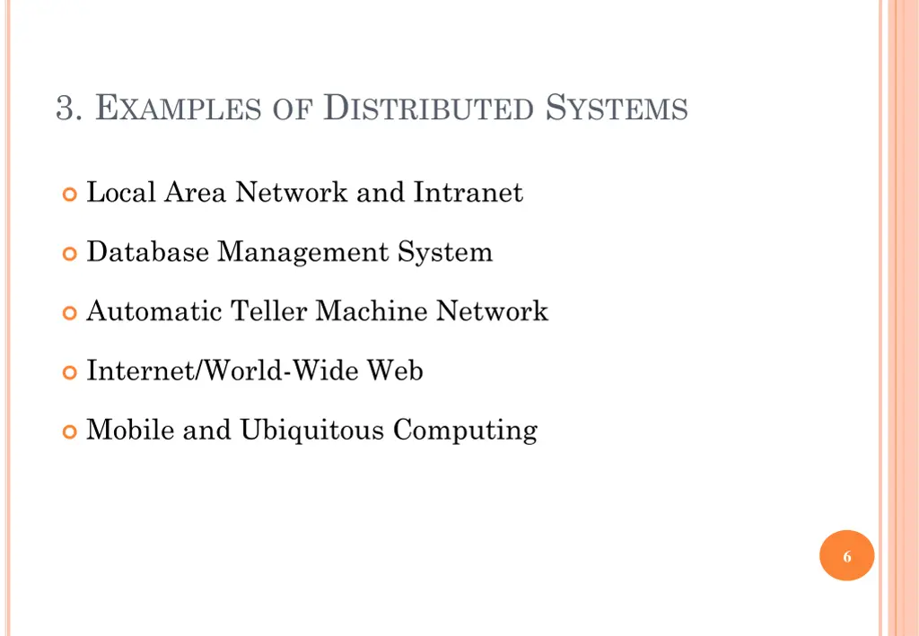 3 e xamples of d istributed s ystems