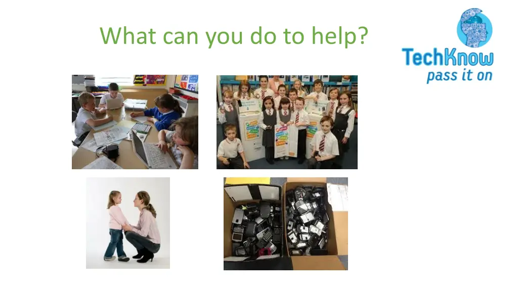 what can you do to help