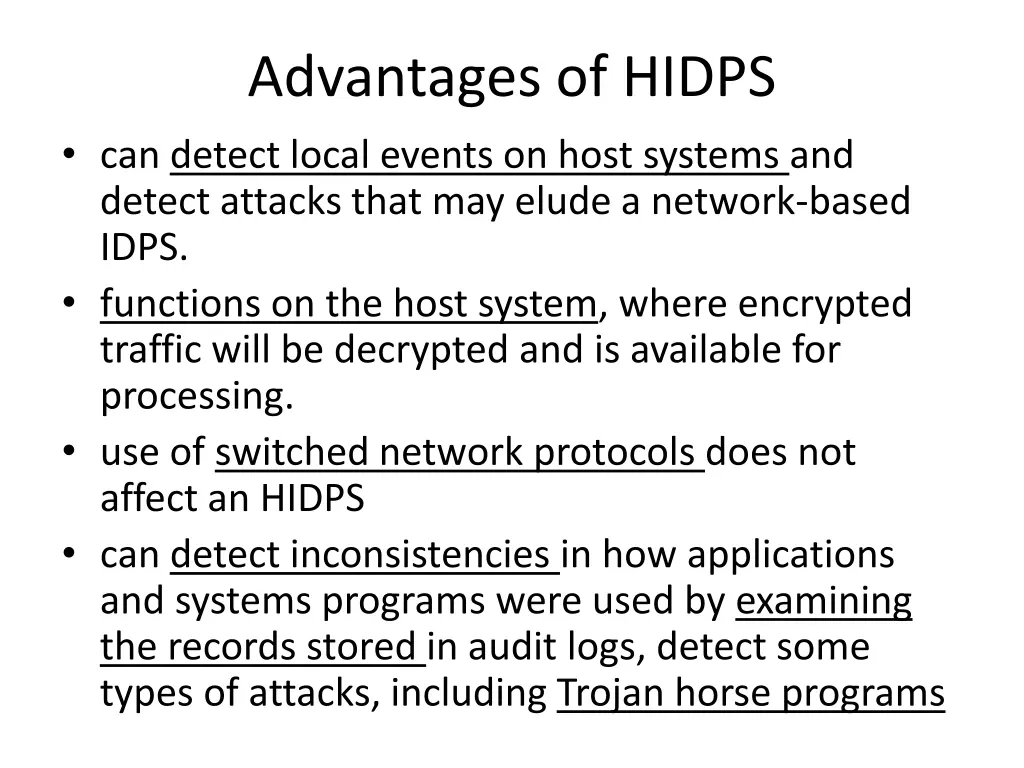 advantages of hidps can detect local events