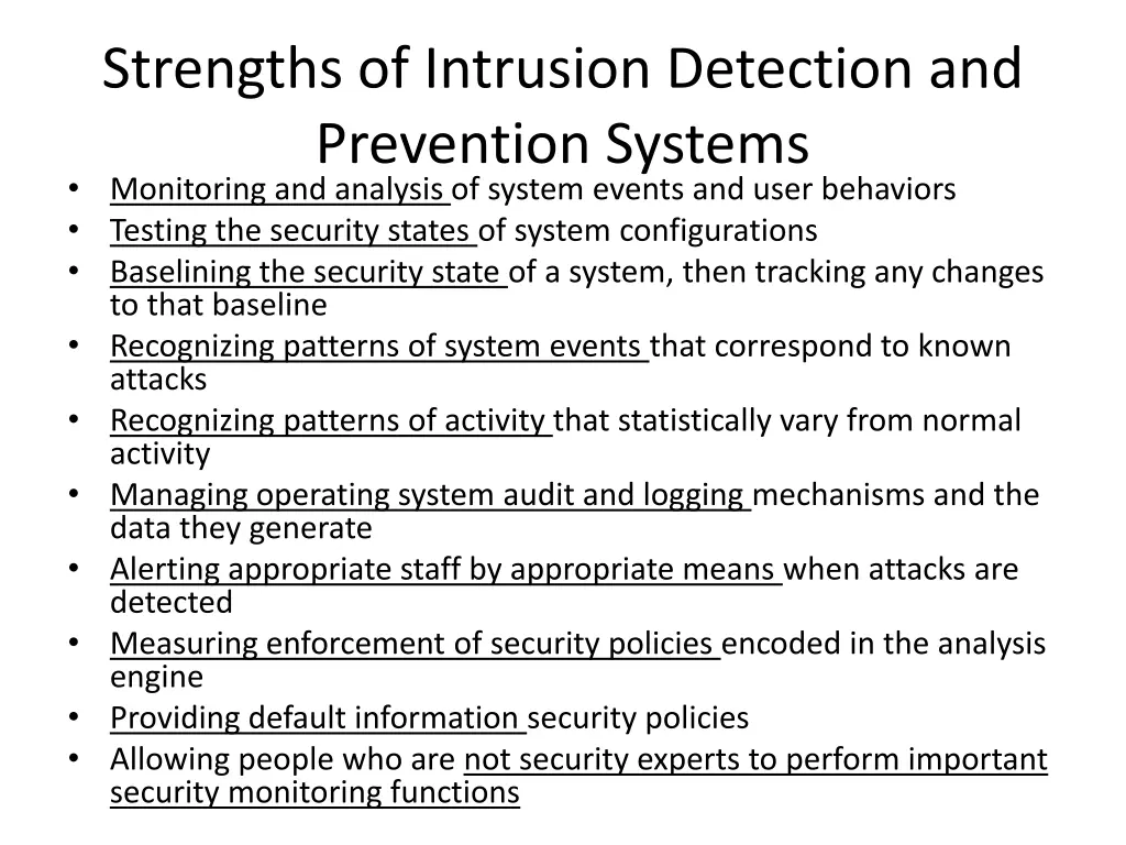 strengths of intrusion detection and prevention