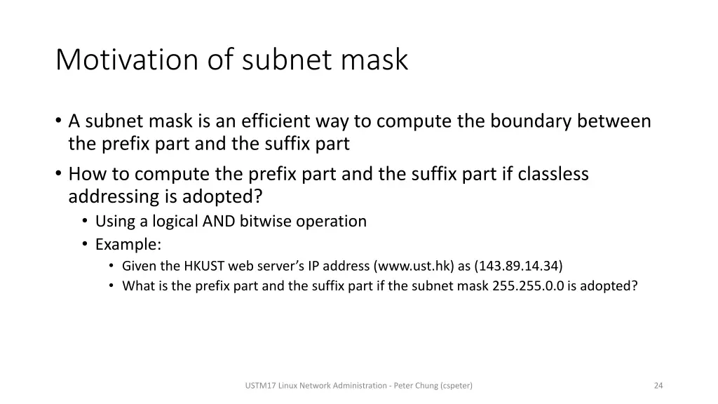 motivation of subnet mask