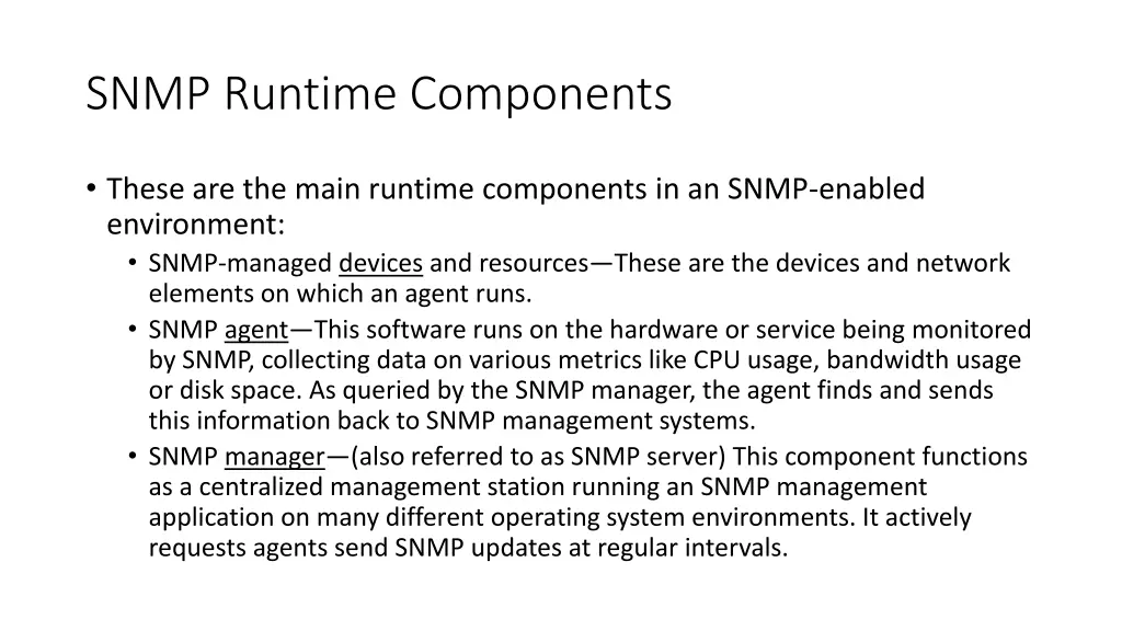 snmp runtime components
