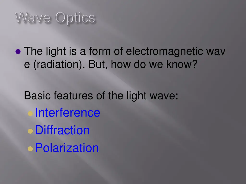 the light is a form of electromagnetic