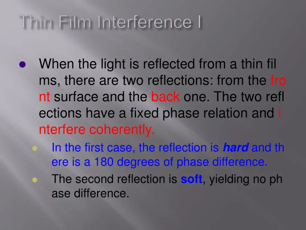 when the light is reflected from a thin