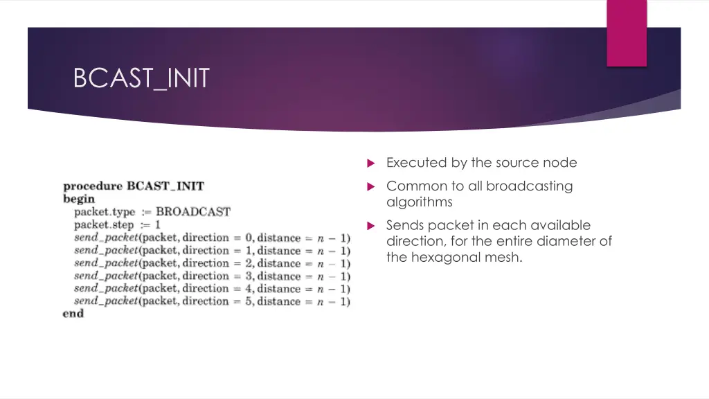 bcast init