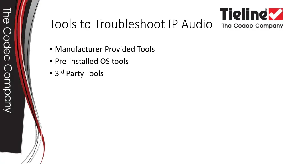 tools to troubleshoot ip audio
