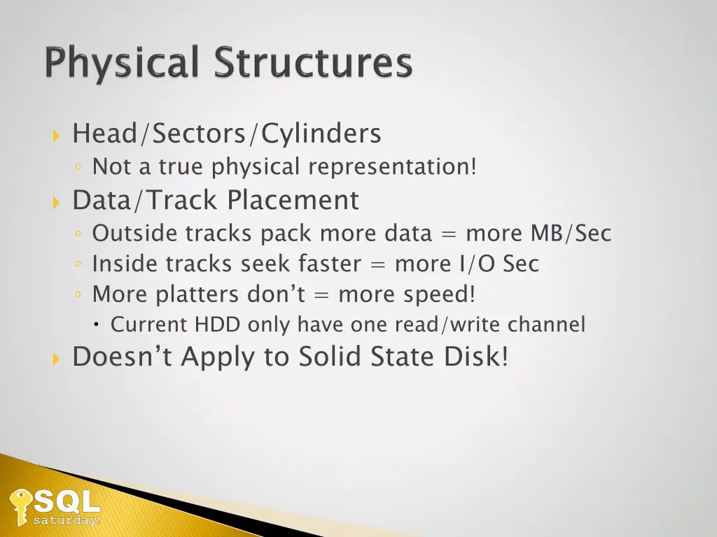 head sectors cylinders not a true physical