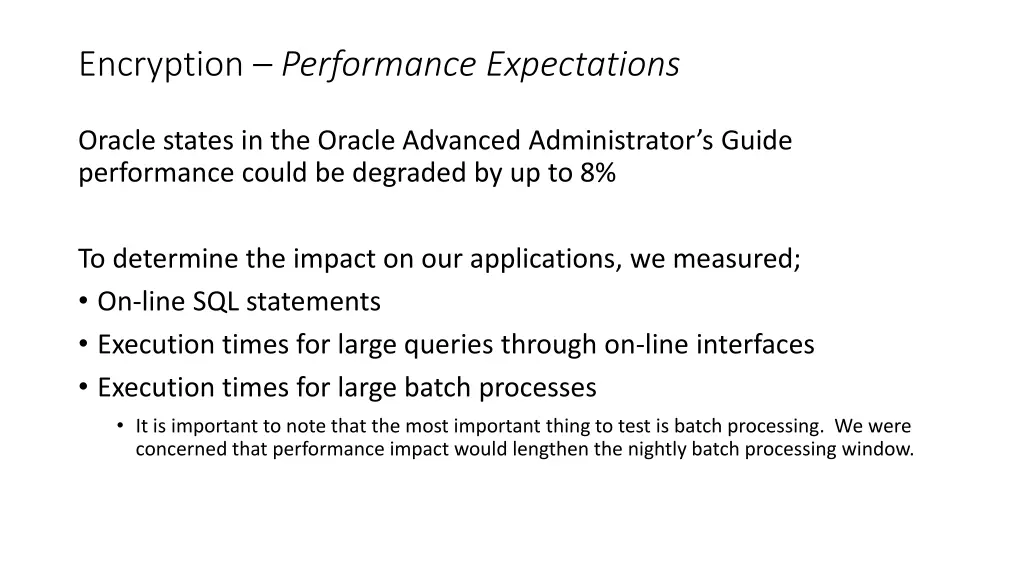 encryption performance expectations