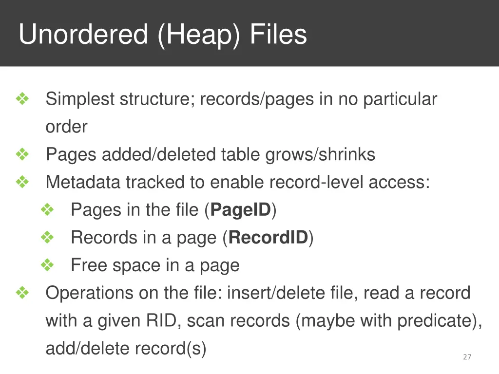unordered heap files