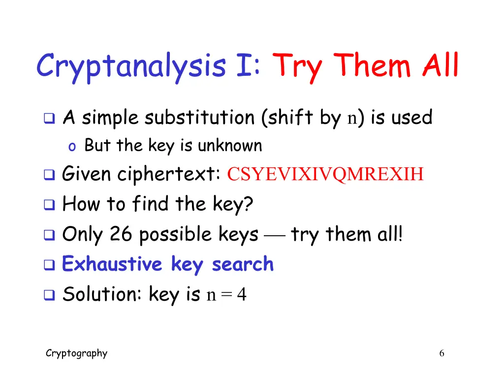 cryptanalysis i try them all
