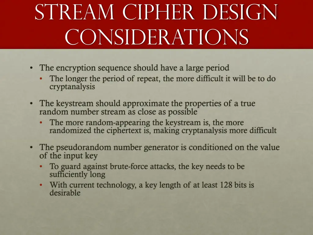 stream cipher design considerations