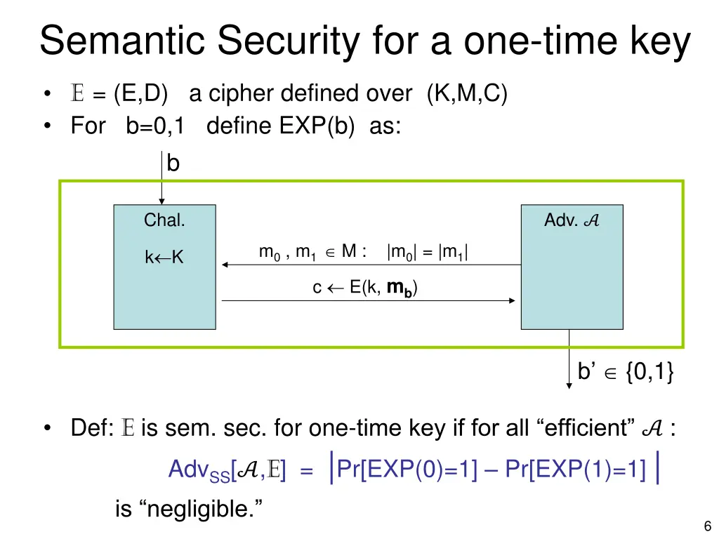 semantic security for a one time key