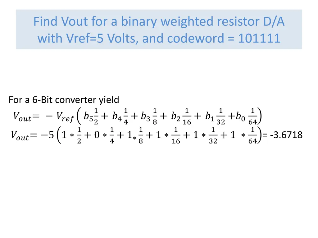 find vout for a binary weighted resistor d a with