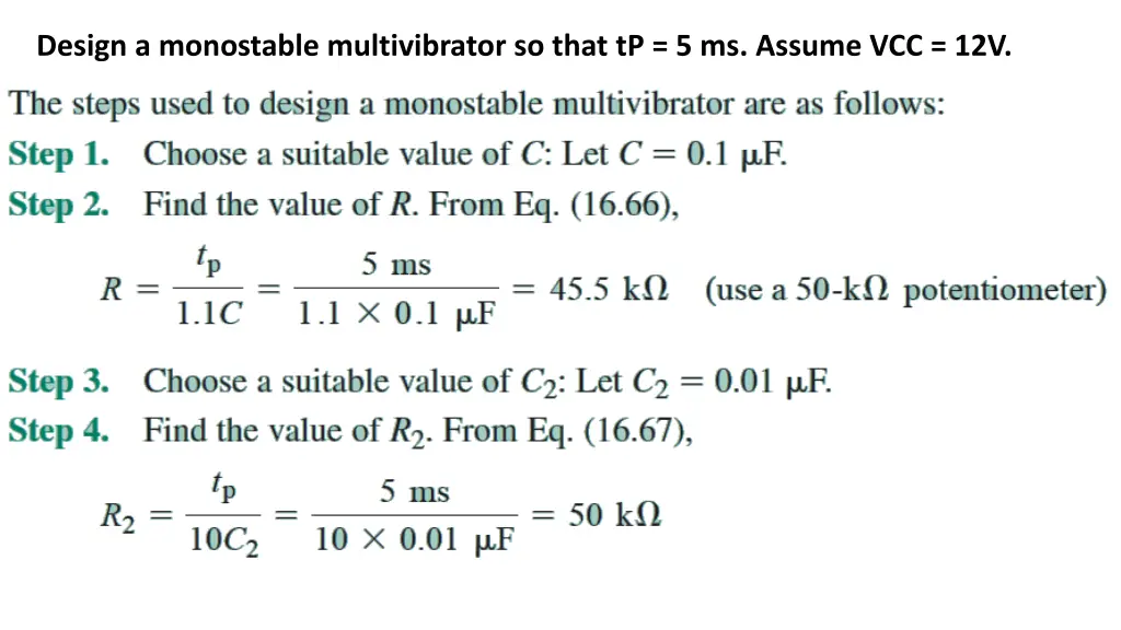 design a monostable multivibrator so that