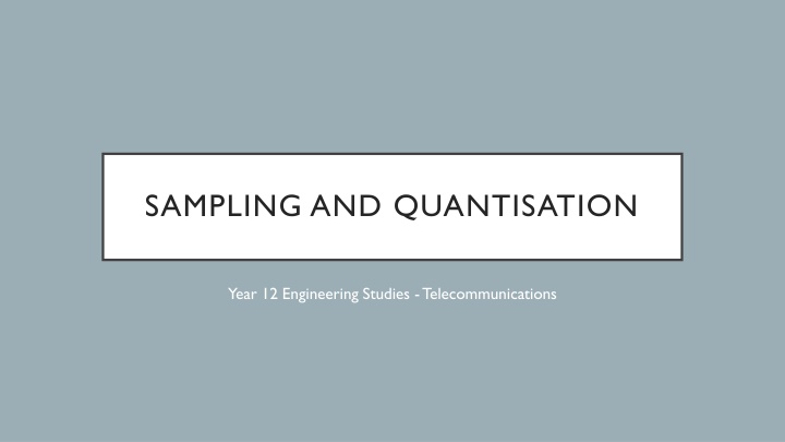 sampling and quantisation