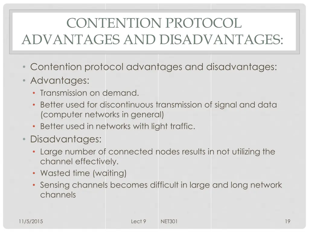 contention protocol advantages and disadvantages