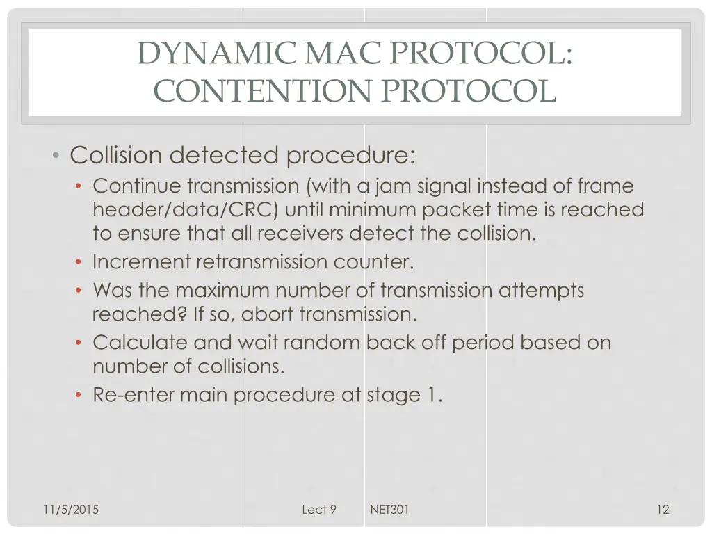 dynamic mac protocol contention protocol 9