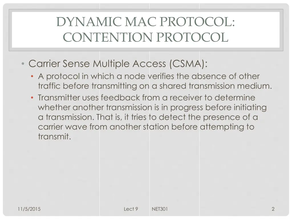 dynamic mac protocol contention protocol