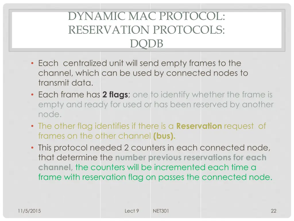 dynamic mac protocol reservation protocols dqdb 1
